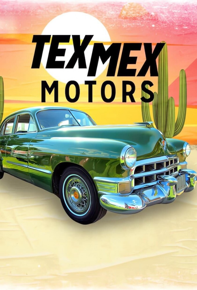 Tex Mex Motors series poster