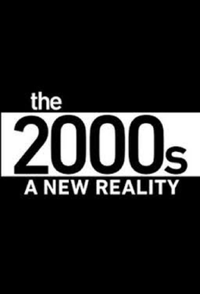 The 2000s: A New Reality Image