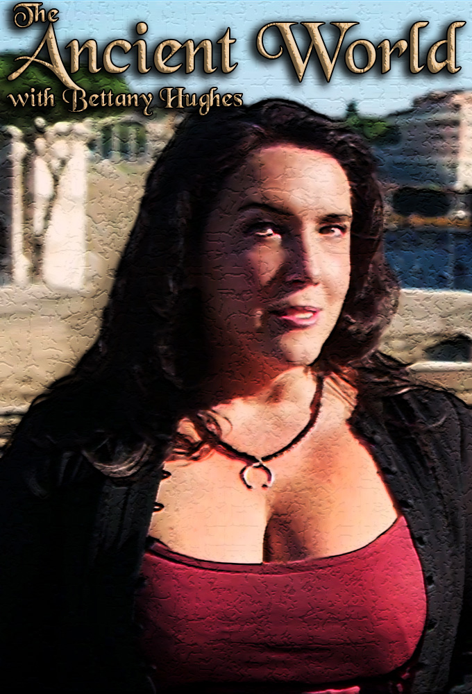 The Ancient World with Bettany Hughes Image