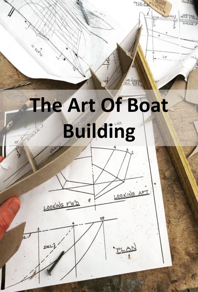 The Art Of Boat Building Image