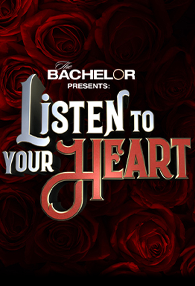 The Bachelor Presents: Listen to Your Heart Image