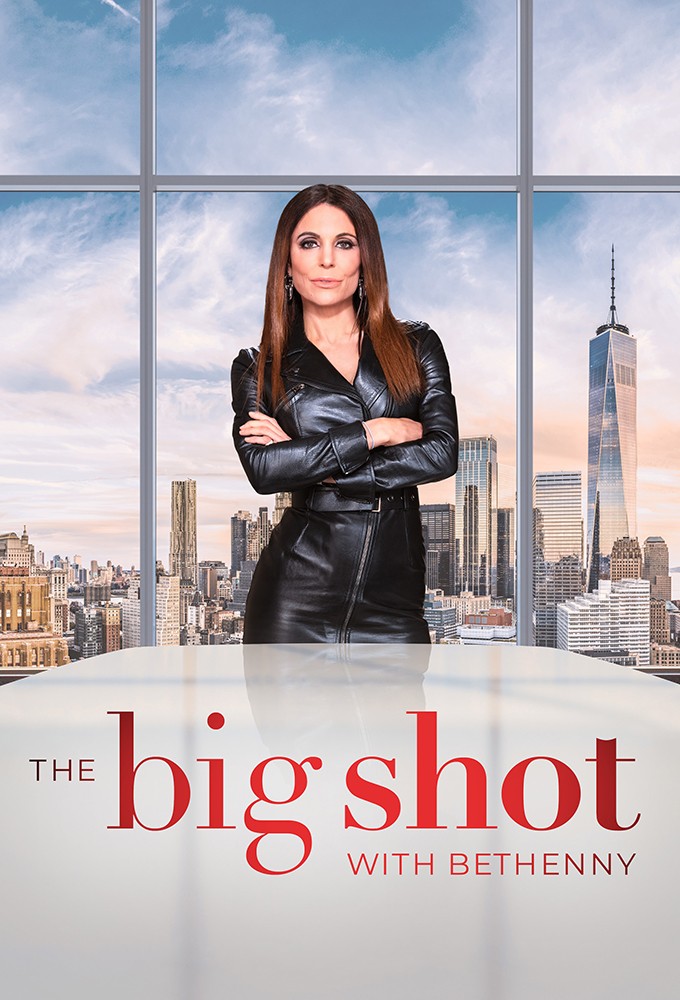 The Big Shot With Bethenny series poster
