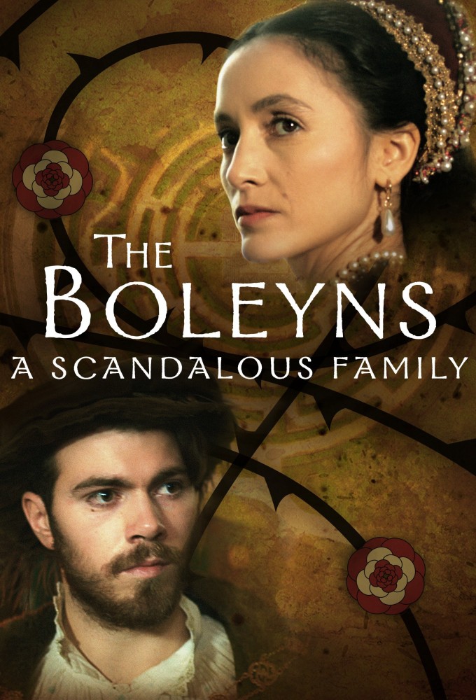 The Boleyns: A Scandalous Family series poster