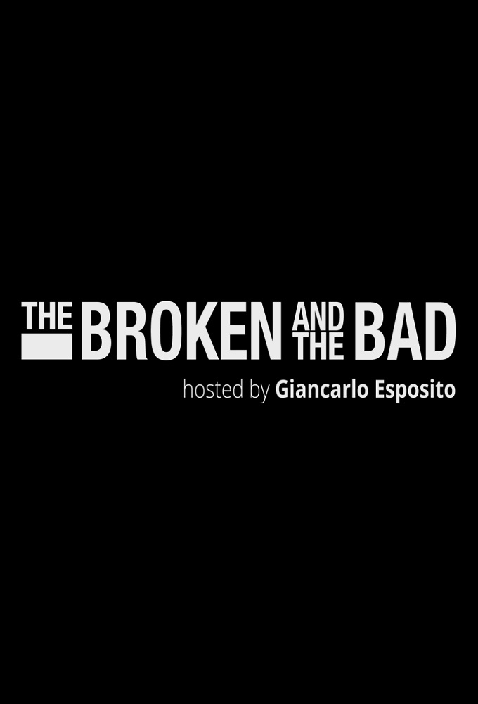 The Broken and the Bad series poster