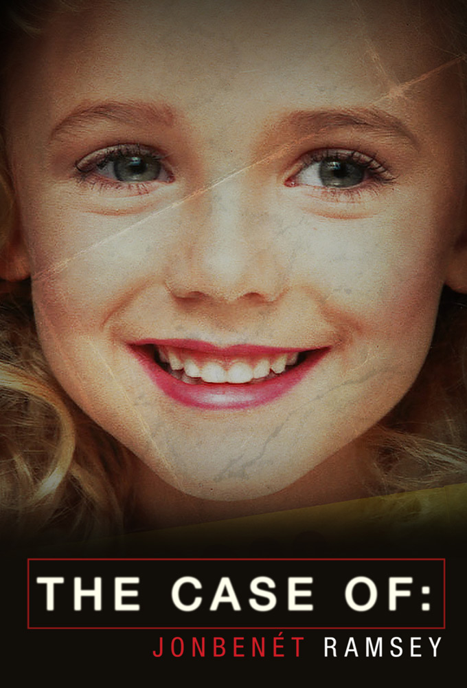 The Case of: JonBenét Ramsey series poster