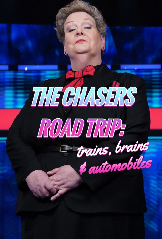 The Chasers Road Trip: Trains, Brains and Automobiles Image