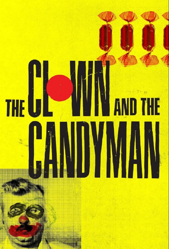 The Clown and the Candyman series poster