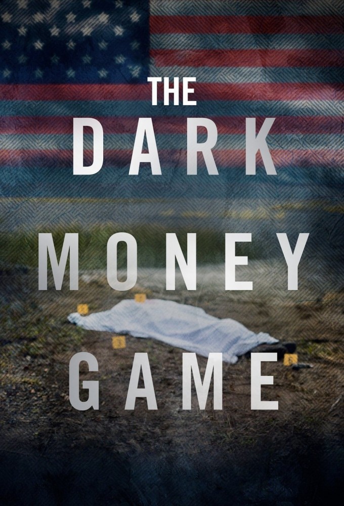 The Dark Money Game series poster