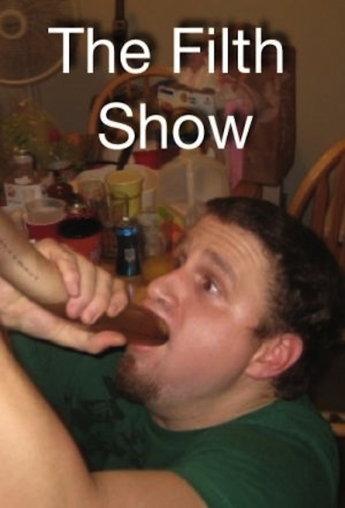 The Filth Show Image