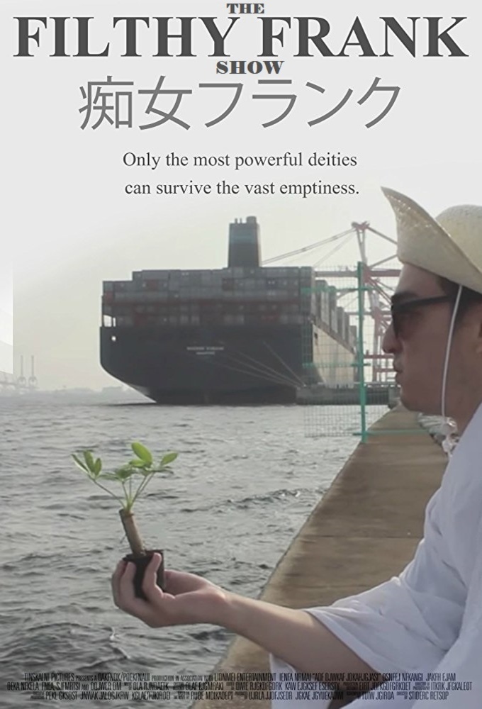 The Filthy Frank Show series poster