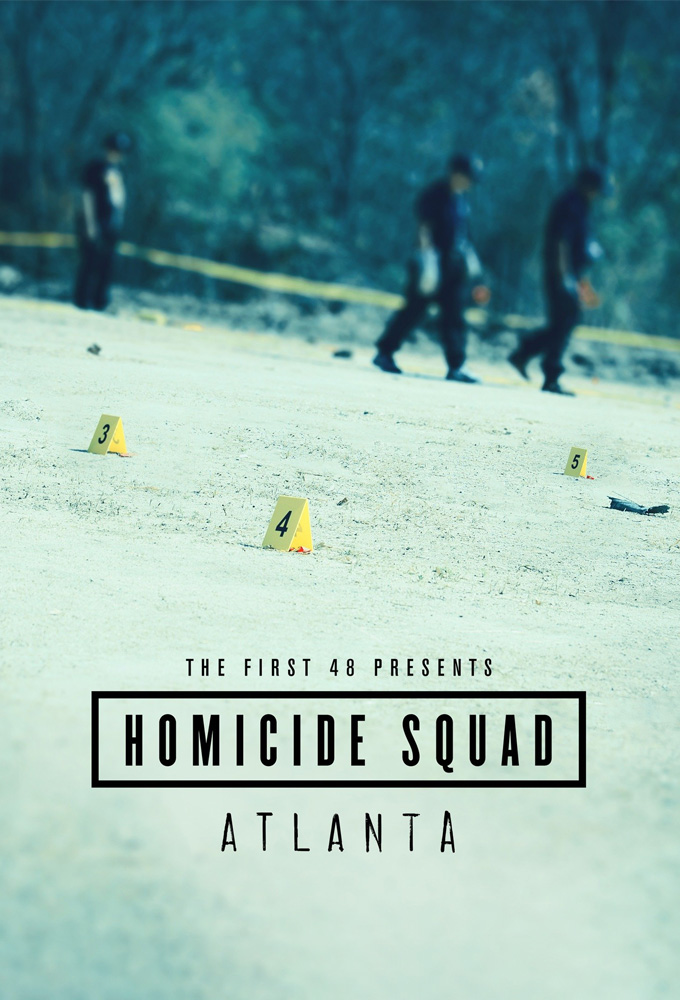 The First 48 Presents: Homicide Squad Atlanta series poster