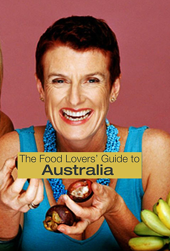 The Food Lovers Guide To Australia series poster