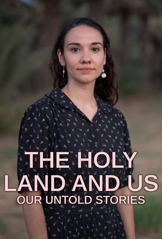 The Holy Land and Us: Our Untold Stories Image