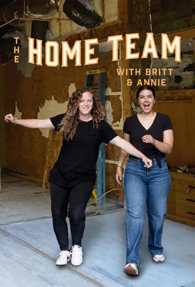 The Home Team with Britt & Annie series poster