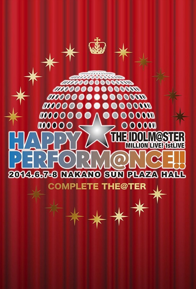 THE IDOLM@STER MILLION LIVE! 1stLIVE HAPPY☆PERFORM@NCE!! series poster