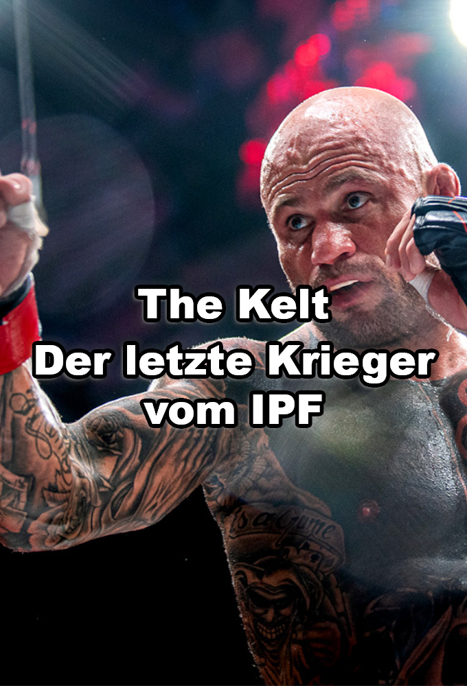 The Kelt – Der letzte Krieger vom IPF Image