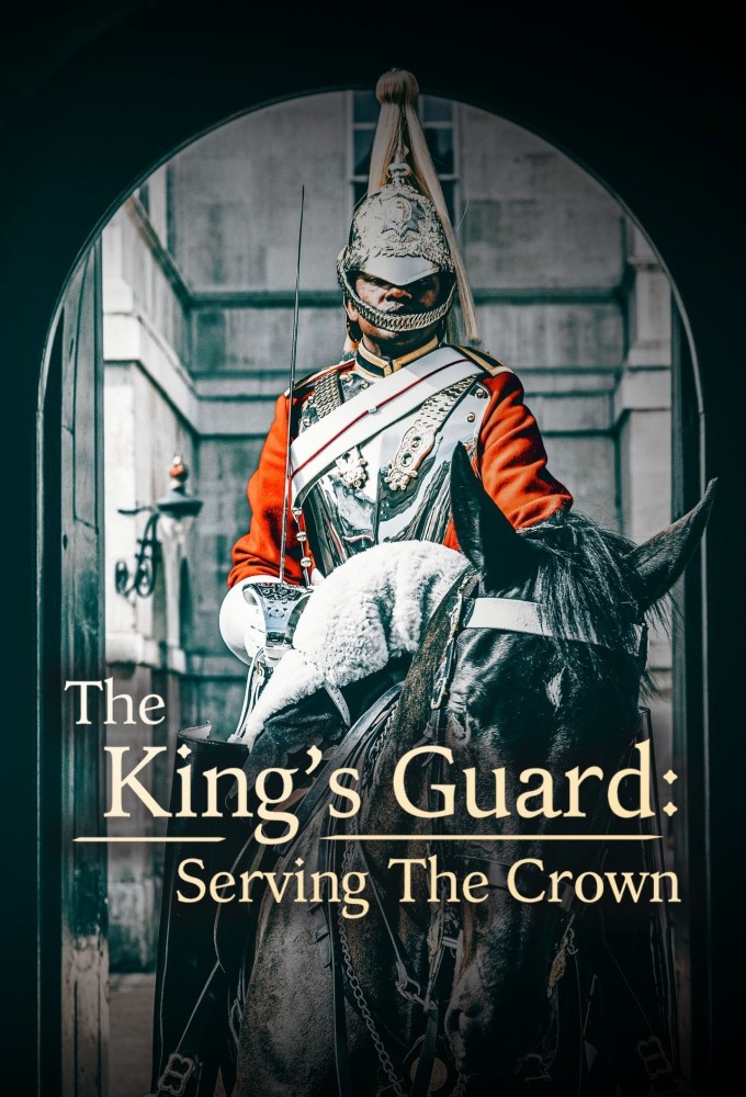 The King's Guard: Serving the Crown Image