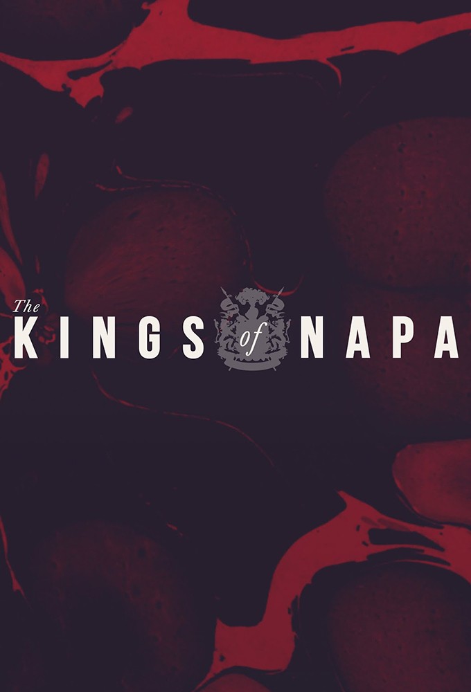 The Kings of Napa series poster