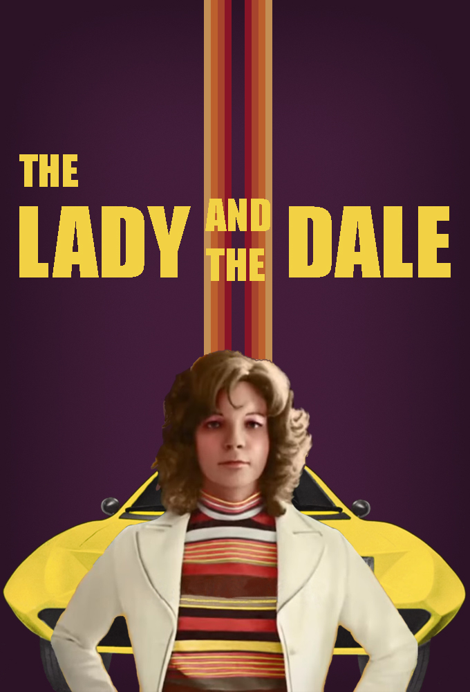 The Lady and the Dale series poster