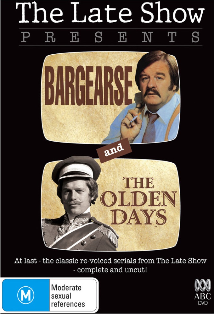 The Late Show Presents - Bargearse and The Olden Days series poster