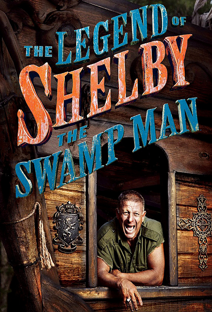 The Legend of Shelby the Swamp Man series poster