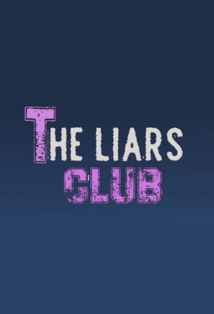 The Liars Club series poster