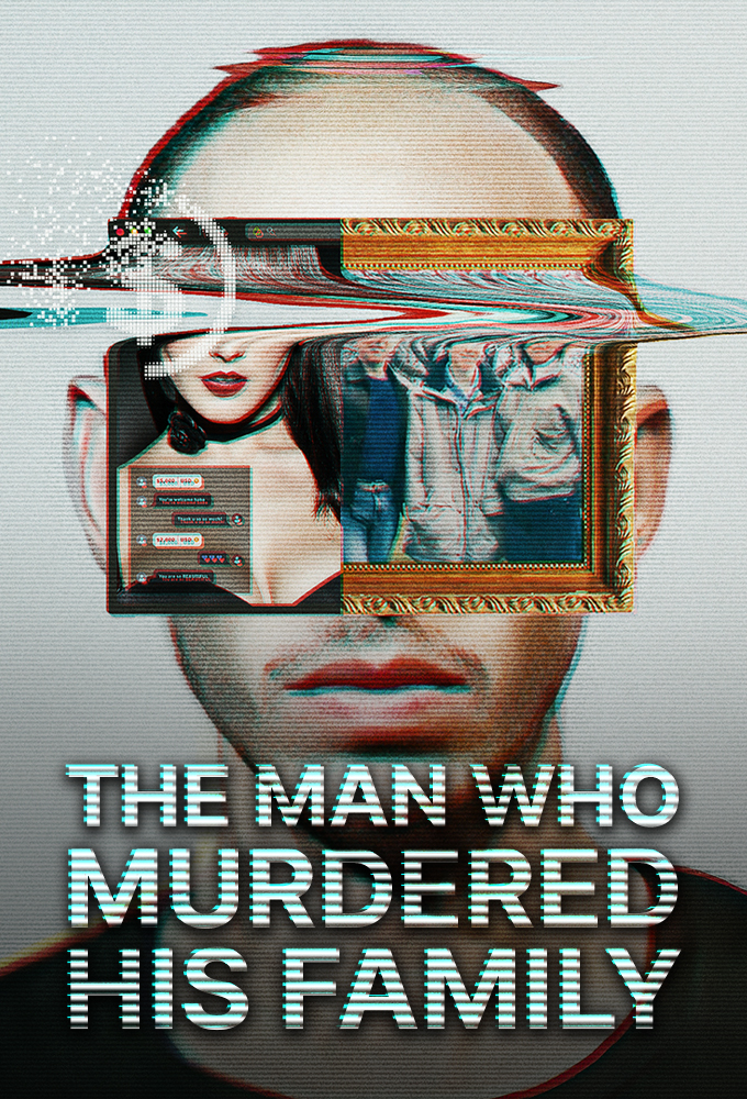 The Man Who Murdered His Family Image