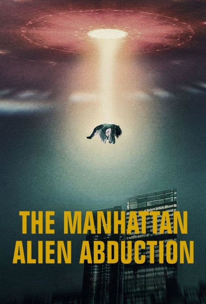 The Manhattan Alien Abduction season 1 on Netflix