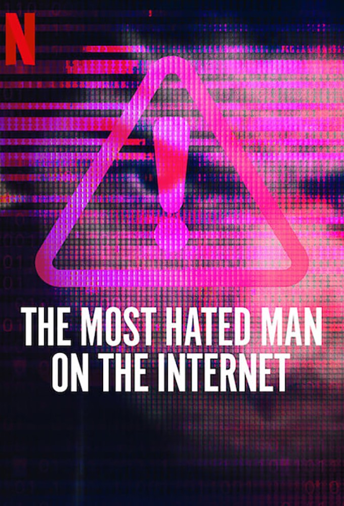 The Most Hated Man on the Internet series poster