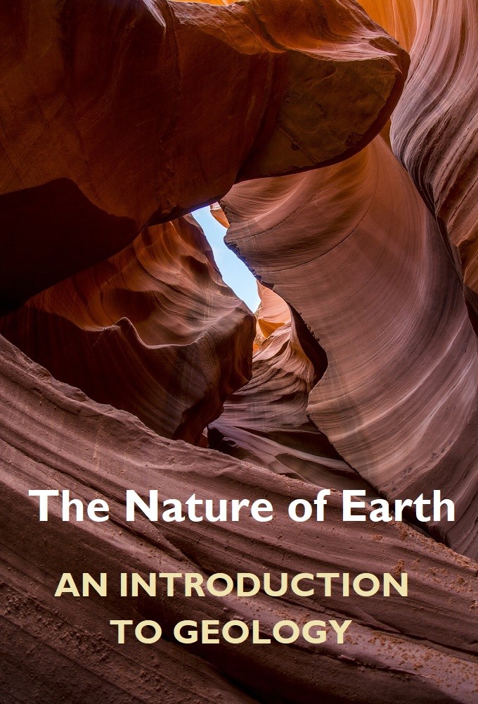 The Nature of Earth: An Introduction to Geology series poster