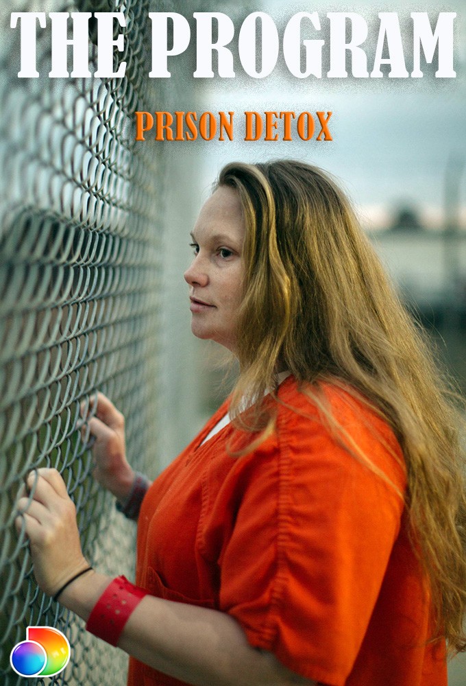 The Program: Prison Detox season 1 on Discovery+