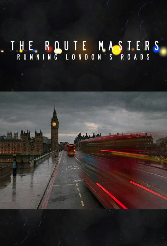 The Route Masters: Running London's Roads series poster