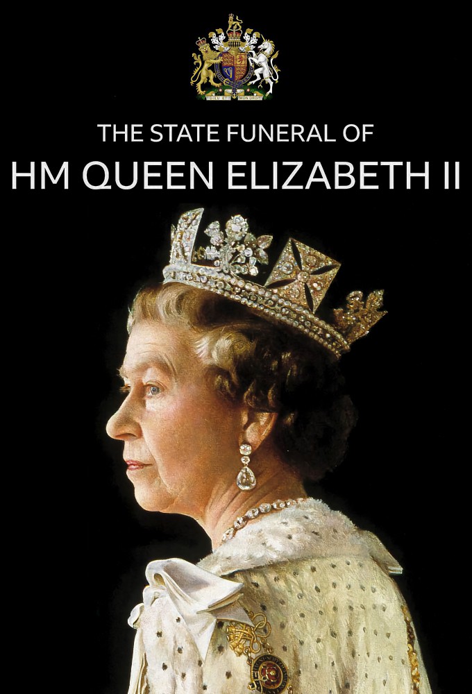 The State Funeral of HM Queen Elizabeth II series poster