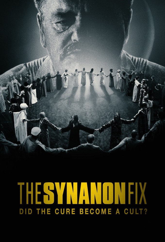 The Synanon Fix series poster