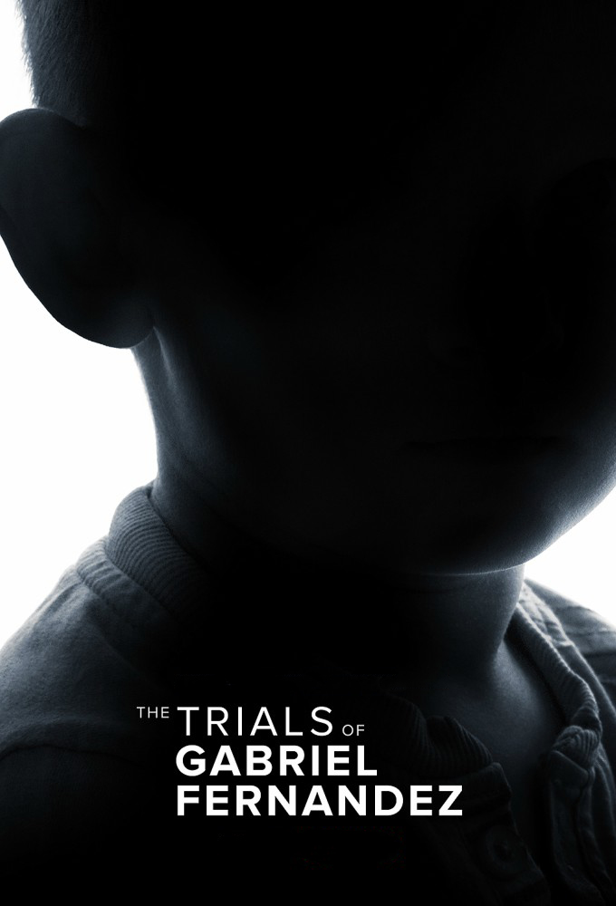 The Trials of Gabriel Fernandez series poster
