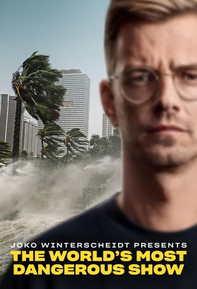 The World’s Most Dangerous Show series poster