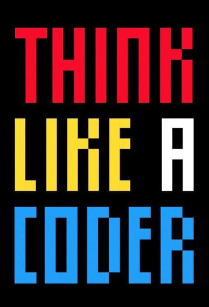 Think Like A Coder series poster
