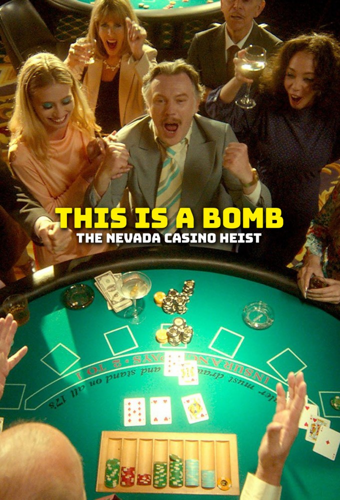 This Is a Bomb: The Nevada Casino Heist Image