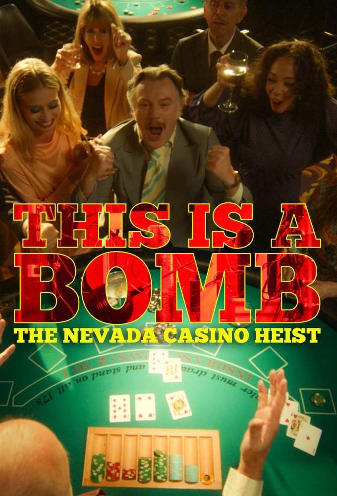 This Is a Bomb: The Nevada Casino Heist Image