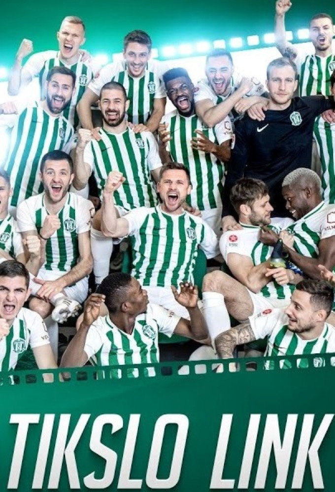 Towards The Goal. Žalgiris 2021 series poster