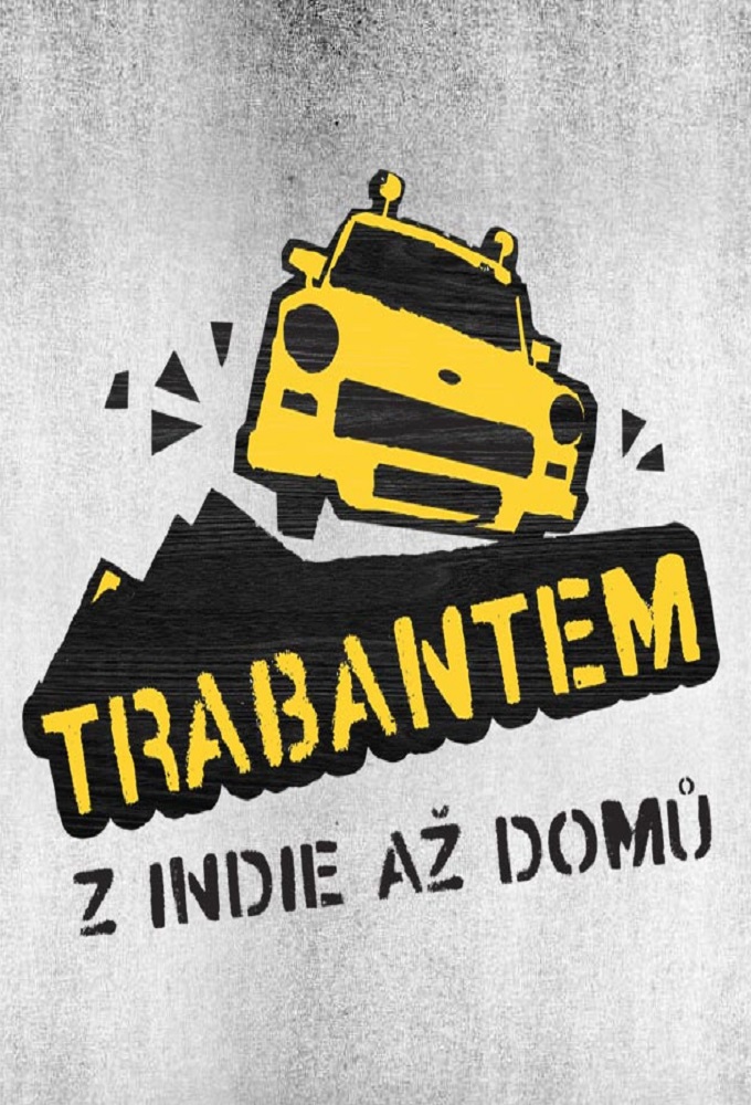 With Trabant from India to Home series poster
