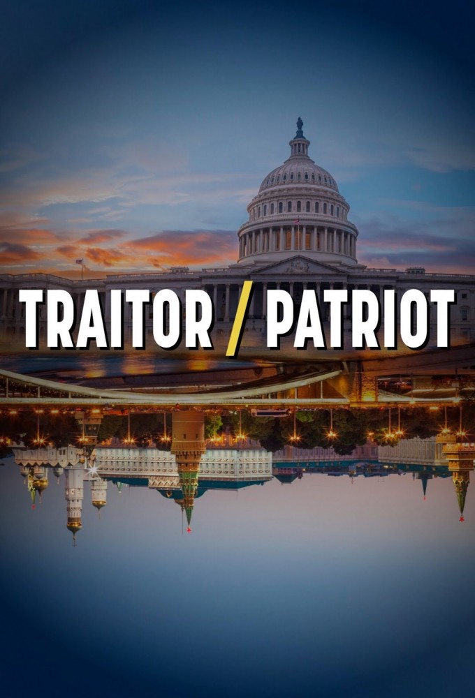 Traitor/Patriot series poster
