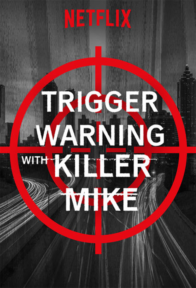 Trigger Warning with Killer Mike Image