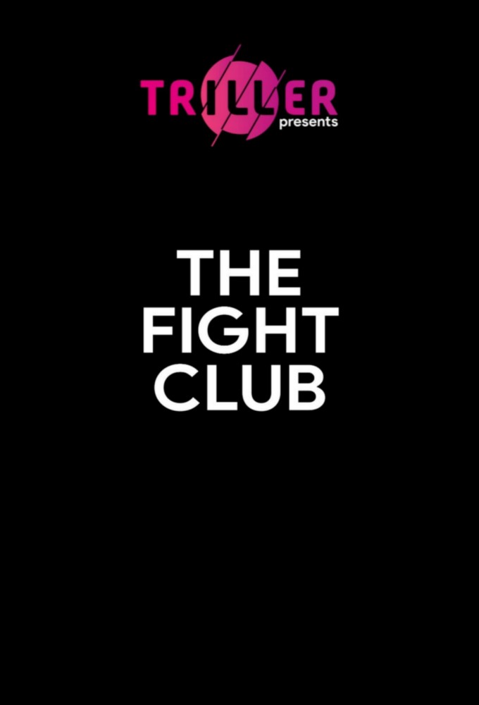 TRILLER Presents: The Fight Club series poster