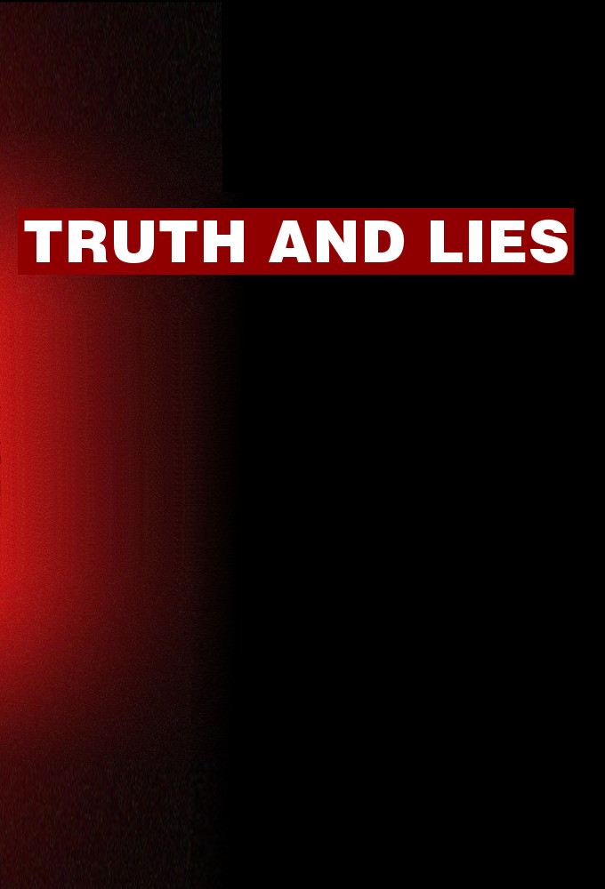 Truth and Lies series poster