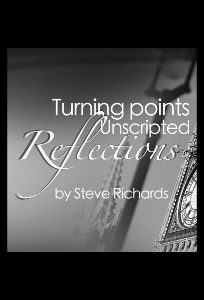Turning Points: Unscripted Reflections by Steve Richards series poster