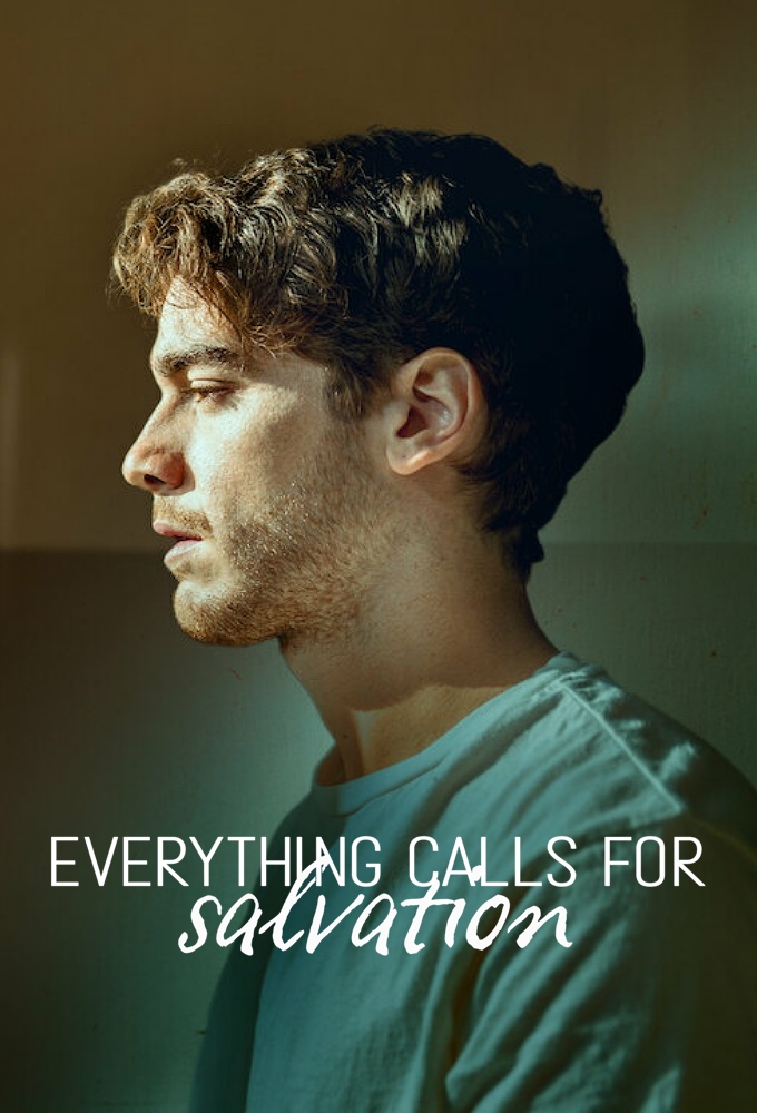 Everything Calls for Salvation series poster