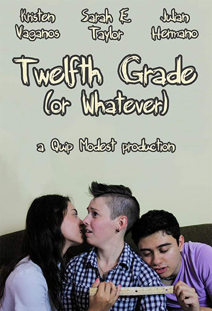 Twelfth Grade (or Whatever) series poster