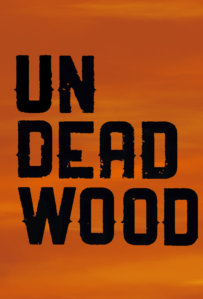 UnDeadwood series poster