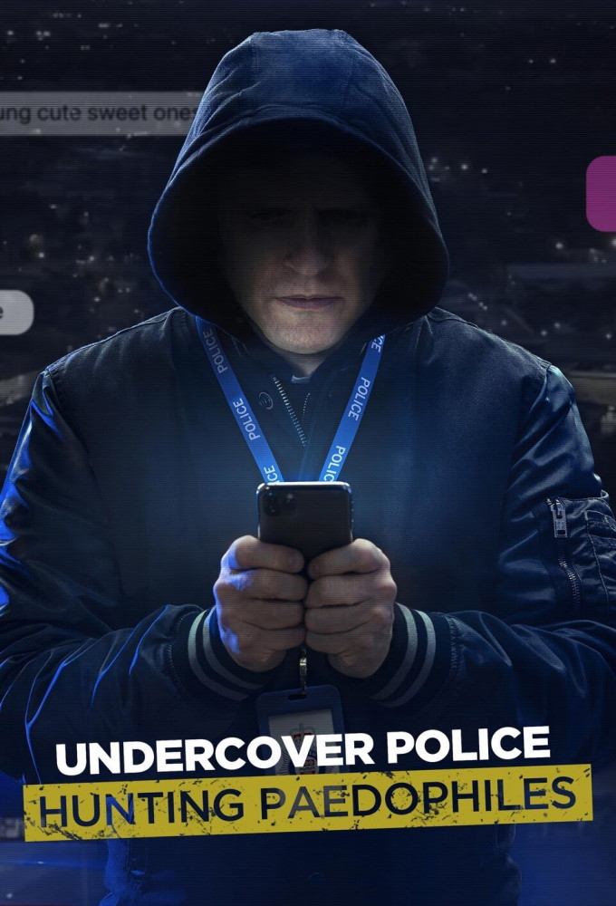 Undercover Police: Hunting Paedophiles series poster